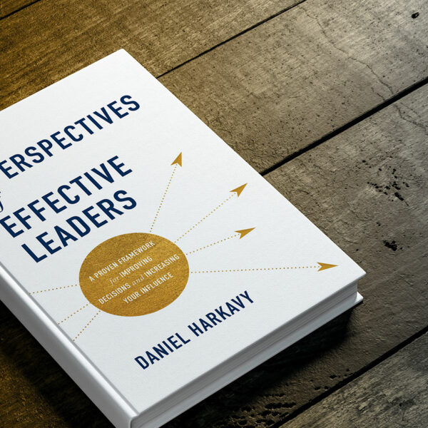 Review of The 7 Perspectives of Effective Leaders by Daniel Harkavy