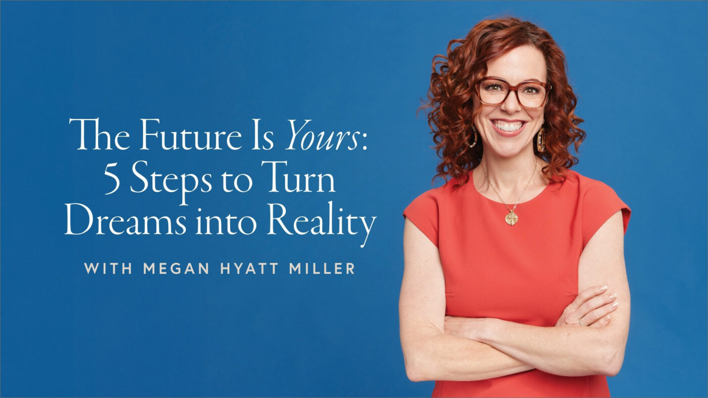 The Future is Yours